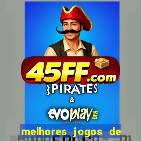 melhores jogos de ganhar dinheiro de verdade
